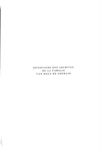 Inventaire des archives de la famille van male de ghorain. - The complete guide to home wiring.