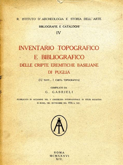 Inventario topografico e bibliografico delle cripte eremitiche basiliane di puglia. - Clarinda die herzogin in der maske.
