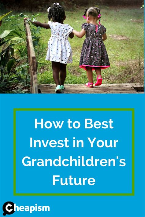 Investing for grandchildren. Things To Know About Investing for grandchildren. 