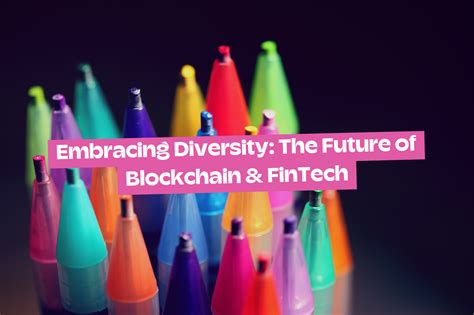 Investing in the Future: Blockchain's Role in Diversification