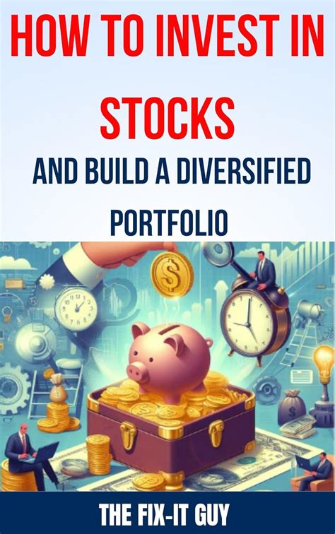 Investment Strategies For Beginners How To Build A Diversified Portfolio