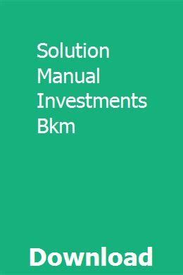 Investment and portfolio management bkm solution manual. - The preservation management handbook a 21st century guide for libraries archives and museums.