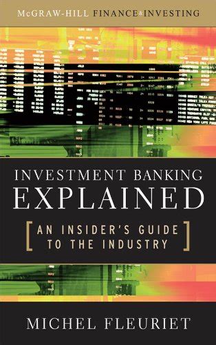 Investment banking explained an insider s guide to the industry. - Planeadores británicos desde 1700 3a edición.
