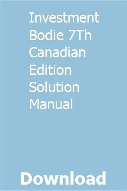 Investments 7th canadian edition bodie solutions manual. - Biomechanische analyse symmetrischer absprungbewegungen im gerätturnen.