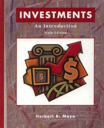 Download Investments An Introduction By Herbert B Mayo