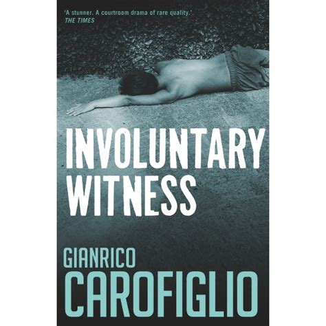Download Involuntary Witness Guido Guerrieri 1 By Gianrico Carofiglio