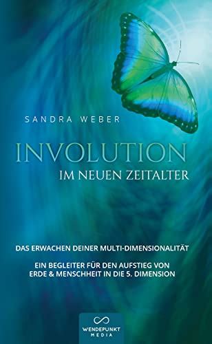 Involution im neuen Zeitalter von Sandra Weber - faltershop.at