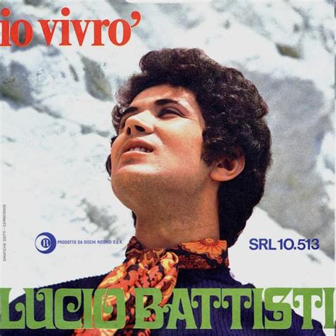 Io vivrò (Senza te) - Lucio Battisti -