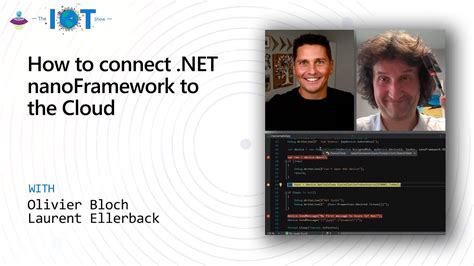 IoT Show: How to connect .Net nanoFramework to the Cloud