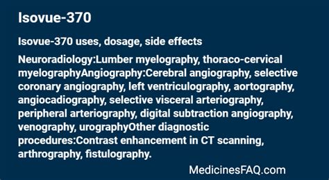 Iopamidol (Isovue-370) - Side Effects, Interactions, Uses, Dosage ...