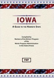 Iowa a guide to the hawkeye state by federal writers project. - Seventh day adventist bible study guides.