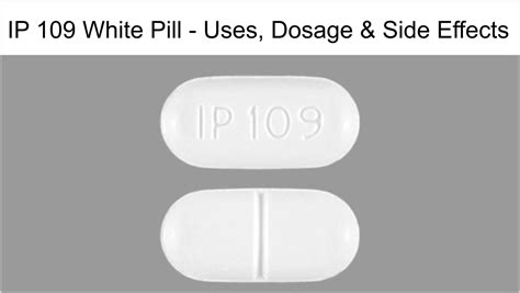 drugs: Hydrocodone/APAP 5mg-325mg Tab | colors: white | shapes: oblong | imprints: IP 109 | Savings, Coupons and Information | Use the ScriptSave WellRx pill identifier to quickly search and easily identify pills by color, shape, markings, imprint, and number.. 