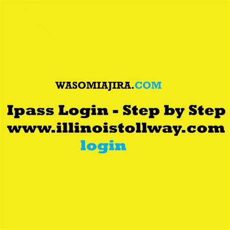 Illinois Tollway. 6. Back to Login. Open an I-PASS account. Create an I-PASS username to open a new I-PASS account. Username *. What's a username? . 