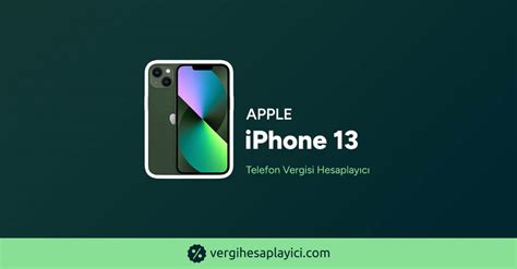 Iphone 13 Vergisiz Ne Kadar İncehesap Blog