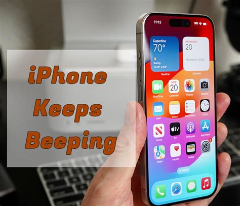 Iphone keeps beeping. 12 Jan 2023 ... This will happen when your iPhone identifies an AirTag moving with you. Sign up to get the BEST of Tom's Guide direct to your inbox. 