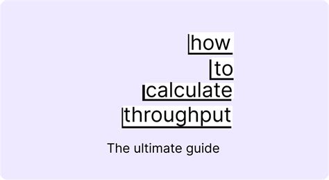 Ips throughput meaning.  The first two Get practical tips on how to calculate throughput i...