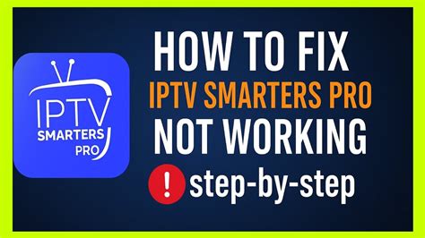 Iptv smarters pro not working.  Complete troubleshooting guides.  L’analys...