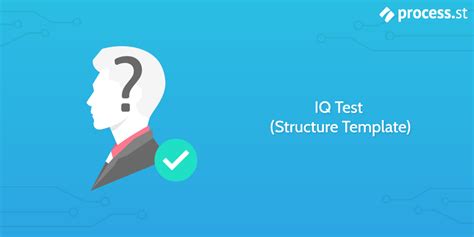 Iq Test Structure Template Process Street