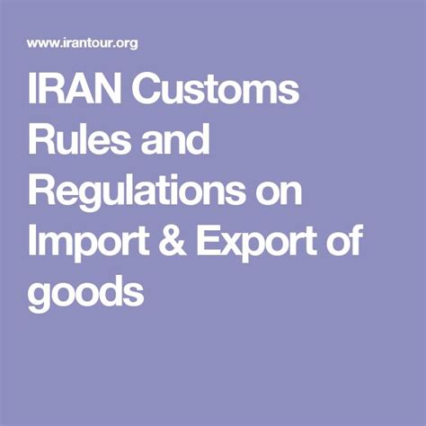 Iranian Customs: Regulations, Export-Import Procedures by