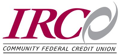 Irco federal credit union. What is a Credit Union; Membership; Mission Statement; Our History; Accounts. Savings. Savings Accounts; ATM Cards; Holiday Clubs; Kids Clubs; On-the-Go Club Age 50+ VIP Club Ages 24-49; Vacation Club; Checking. Checking Accounts; Debit Cards; Certificates & IRAs. Share Certificate Account; Roth IRA Account; Traditional IRA Account 