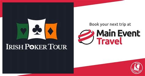 Irish Poker Tour MainEventTravel.com