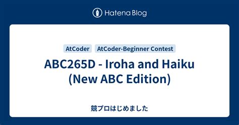 Iroha and Haiku (New ABC Edition) - Virtual Judge