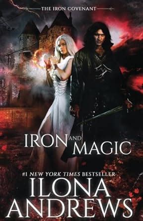 Iron and Magic (The Iron Covenant #1) by Ilona Andrews - VK