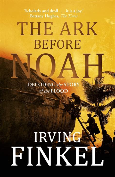 Irving finkel the ark before noah