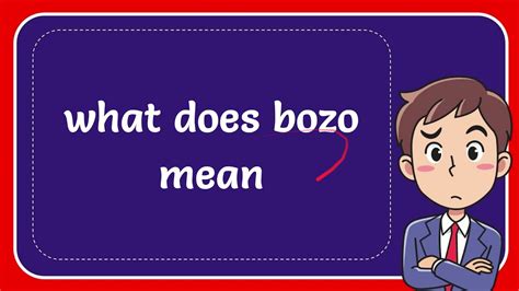 Is Bozo A Mean Word? - FAQS Clear