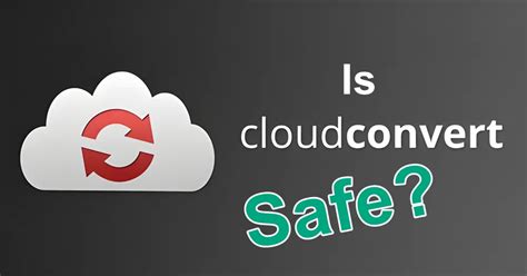 Is CloudConvert Safe & What Are the Best Alternatives MiniTool Video