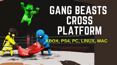 Is Gang Beasts Cross Platform In 2024 Play on PC, PS4, Xbox One