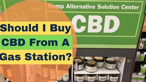 Is It OK To Buy CBD Products At Gas Stations?