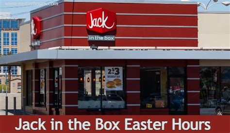 Is Jack In The Box Open On Easter