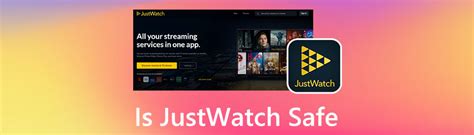 Is Justwatch.com Safe ? Scamvoid