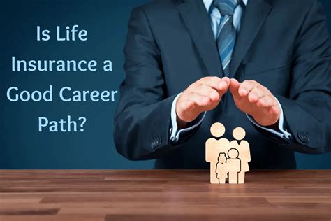 Is Life Insurance A Good Career