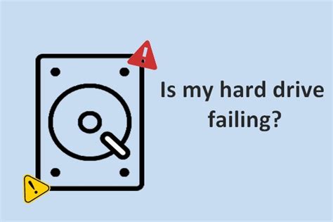 Is My Hard Drive Failing: Causes And Signs - MiniTool