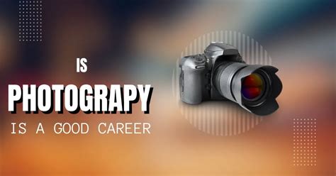 Is Photography A Good Career