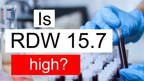 Is RDW 15.7 high, normal or dangerous? What does Red cell