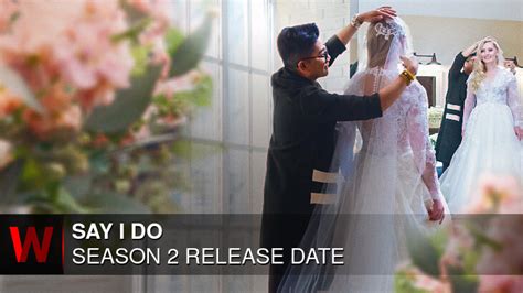 Is Say I Do season 2 happening? Here