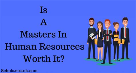 Is a Masters Degree in Human Resources Worth It?