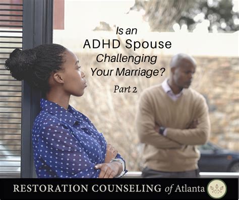 Is an ADHD Spouse Challenging Your Marriage?