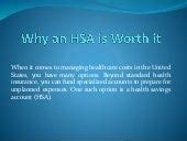 Is an hsa worth it. A health savings account (HSA) can be a good option for those who are younger, in good health, and eligible for such a plan, but you might want to look at other … 