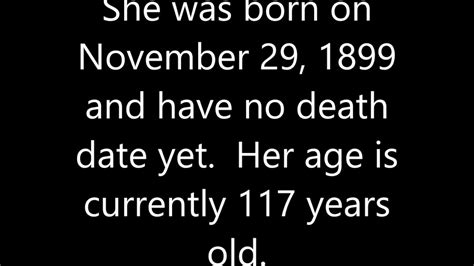 Is anyone born in the 1800s still alive today ...