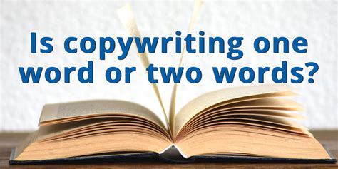 Is copywriting one word or two words? - Esultants