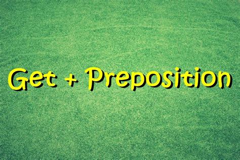 Is get a preposition