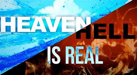 Is heaven and hell real. Heaven and hell are a state of mind. This article is more than 5 years old. ... The real difficulty for Christians is the idea that hell entails eternal conscious torment, which is the jargon for ... 
