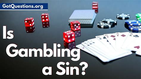 Is it a sin to gamble. A casino in itself is not bad, but it is a flowing river for the love of money, and I would not want to be a cause for others to love money. For the love of money is a root of all kinds of evil. Some people, eager for money, have wandered from the faith and pierced themselves with many griefs. (1 Timothy 6:10, NIV). 