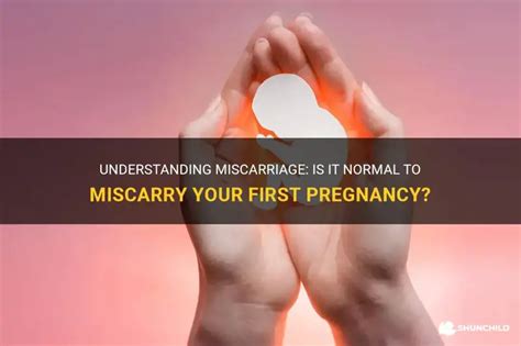 Is it common to miscarry first pregnancy