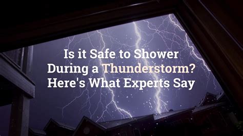 Is it safe to shower during a thunderstorm?