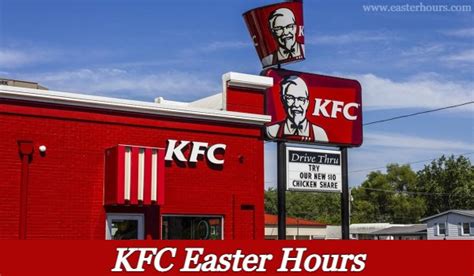 What time does KFC open on Sunday? Are you pla